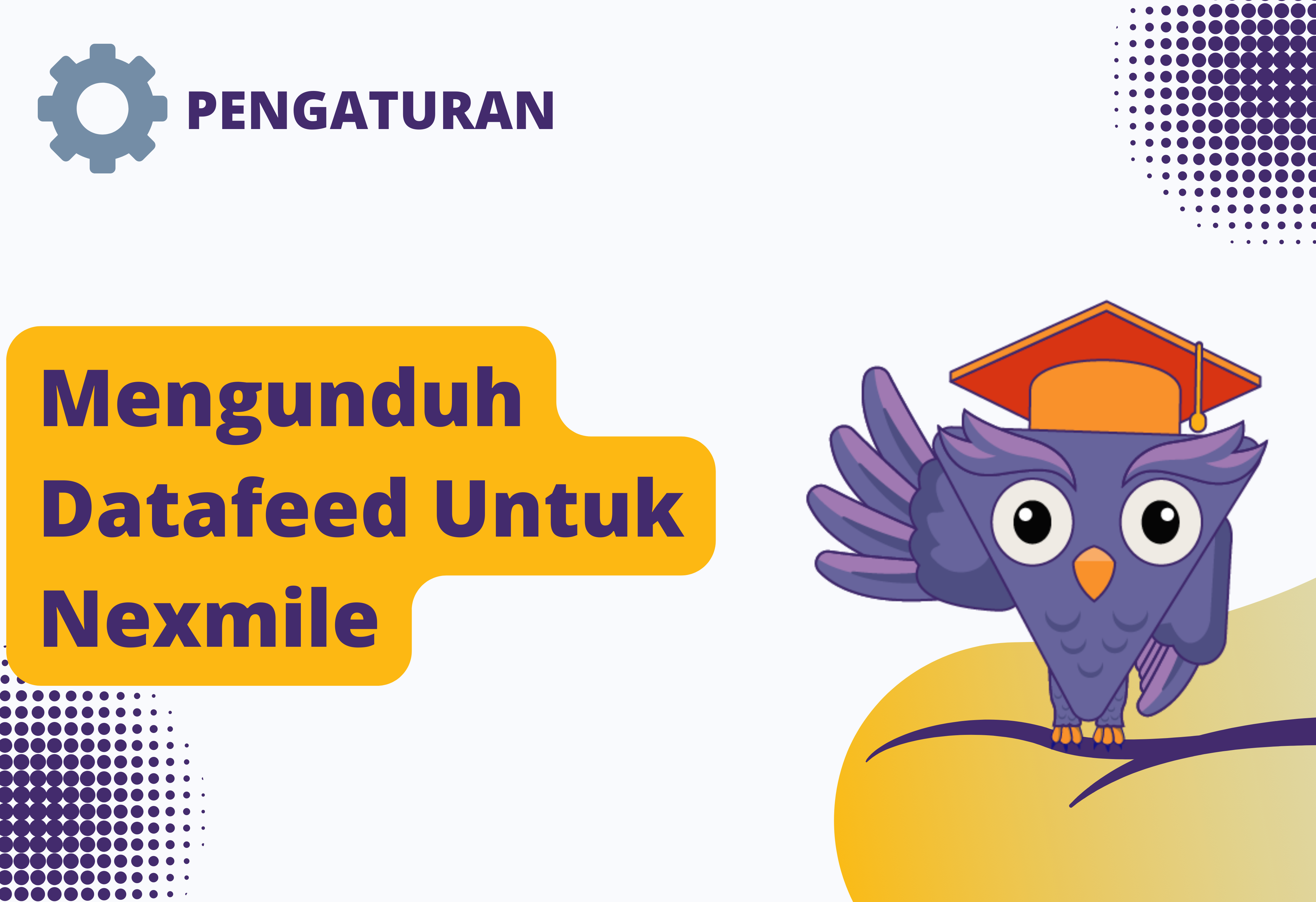Mengunduh datafeed untuk Nexmile
