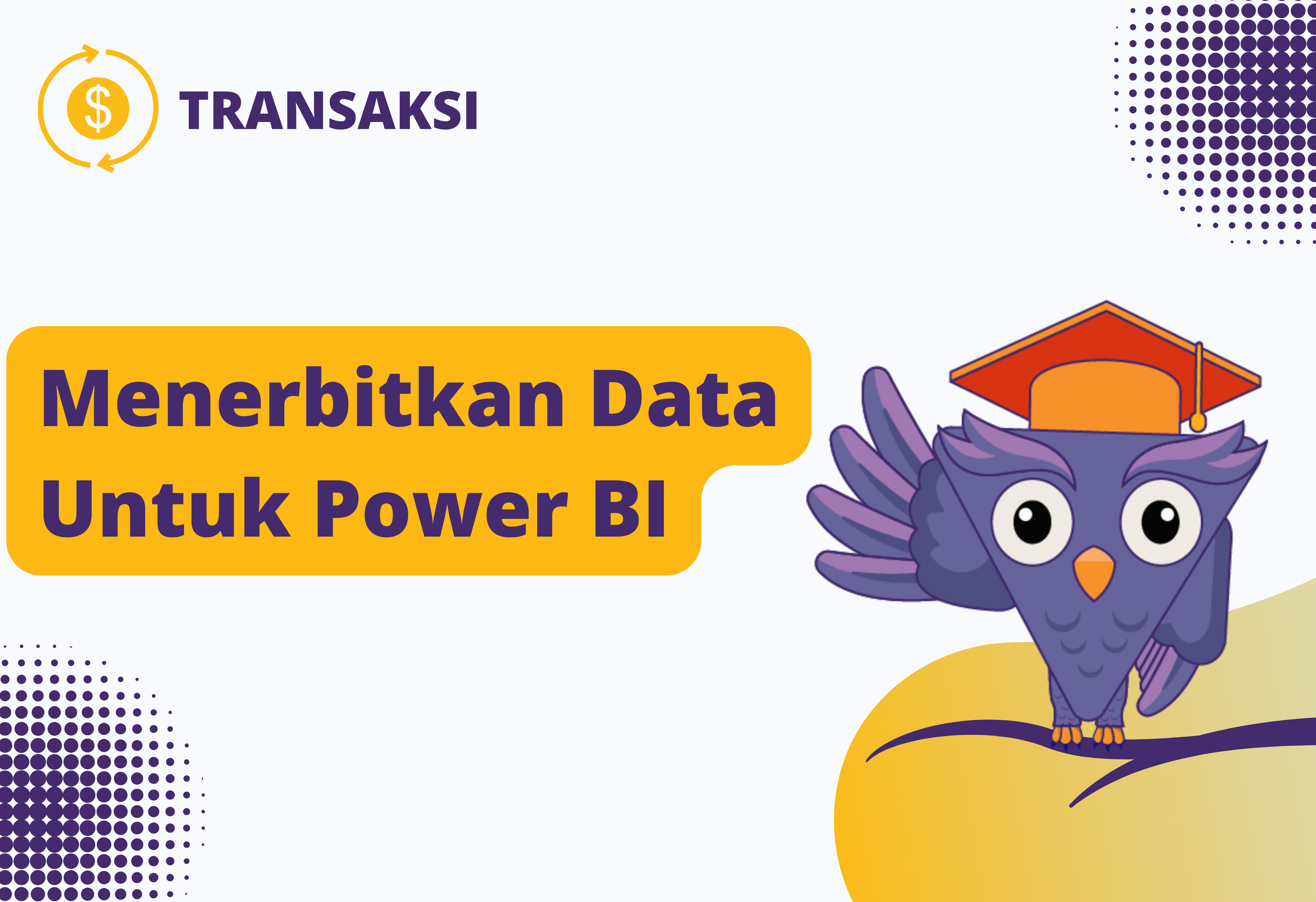 Menerbitkan data untuk Power BI