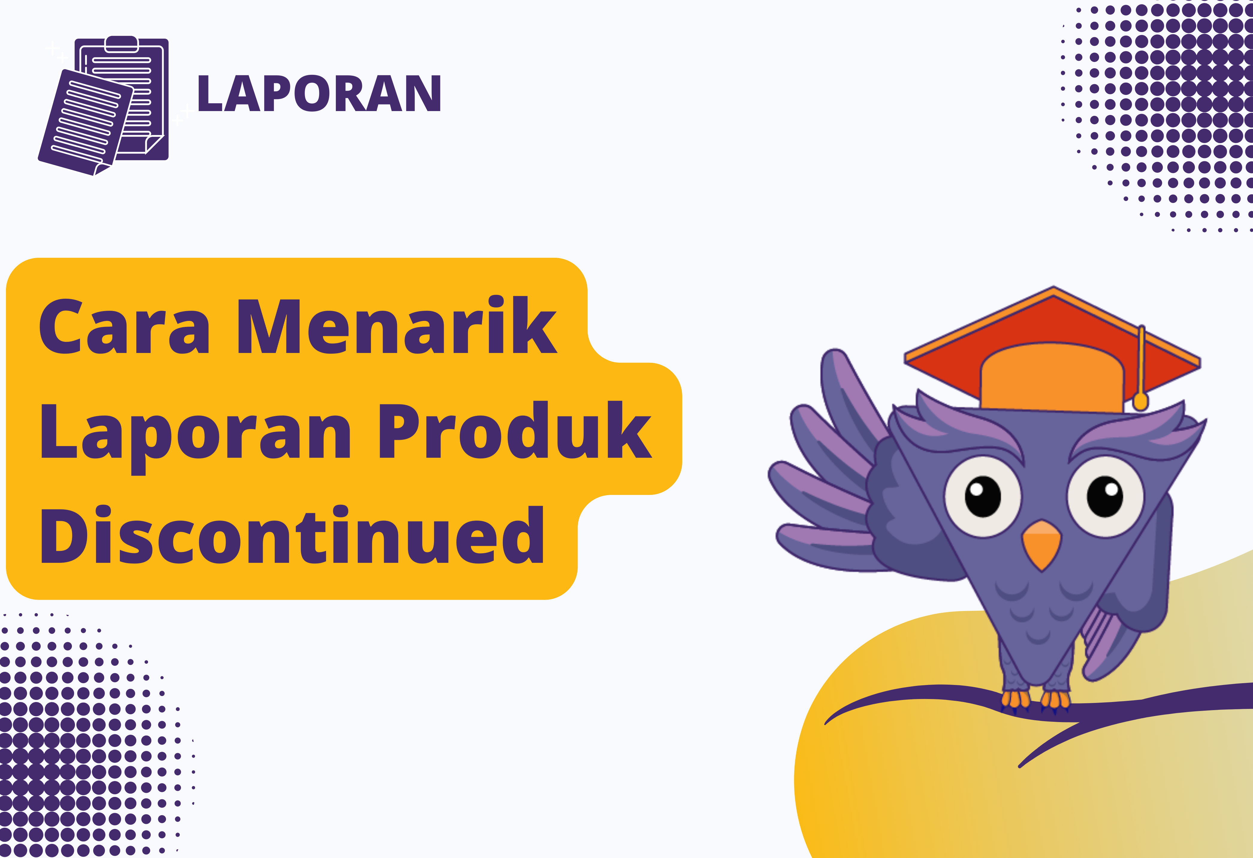 Menarik Laporan Produk Discontinued