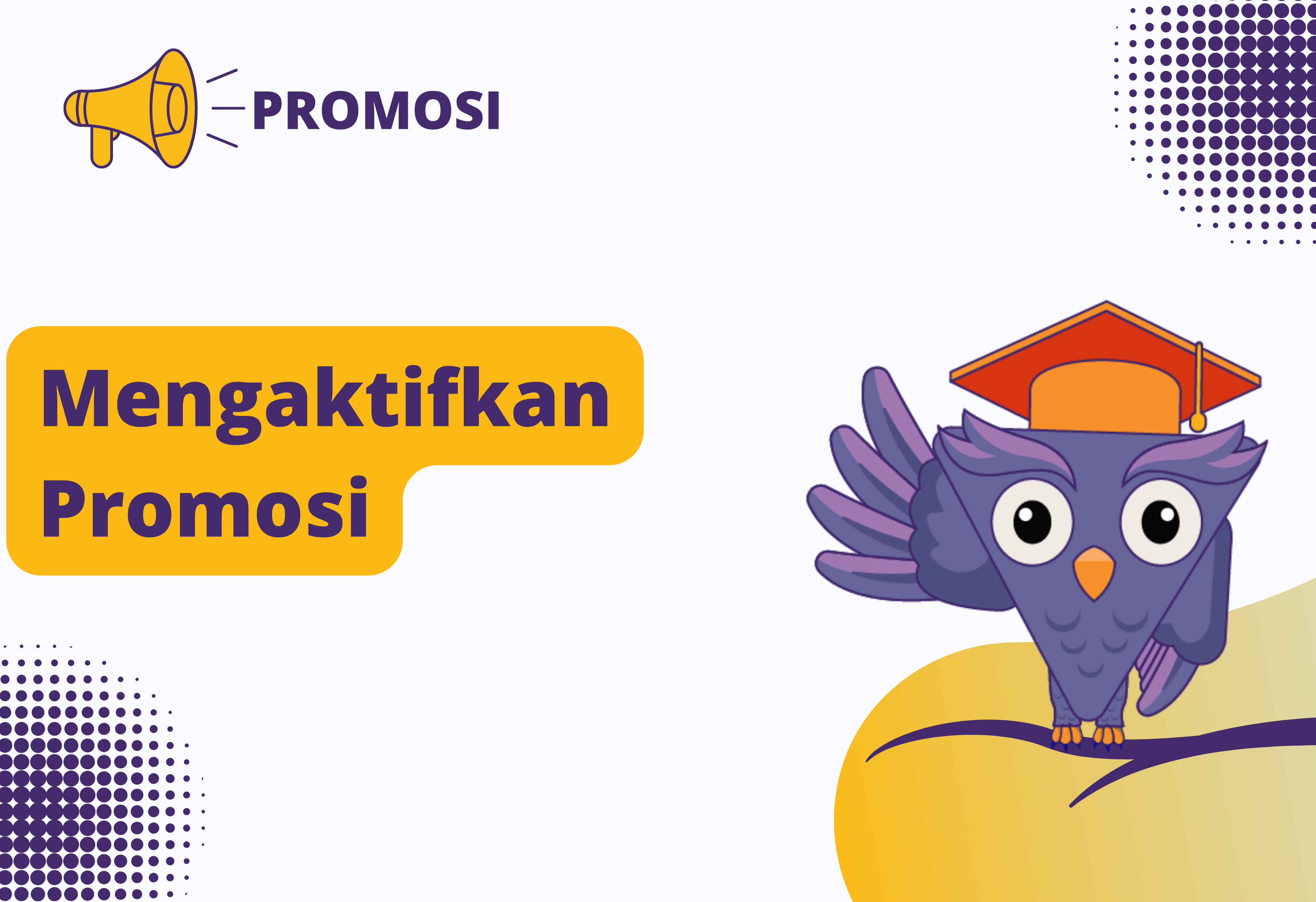 Mengaktifkan Promosi
